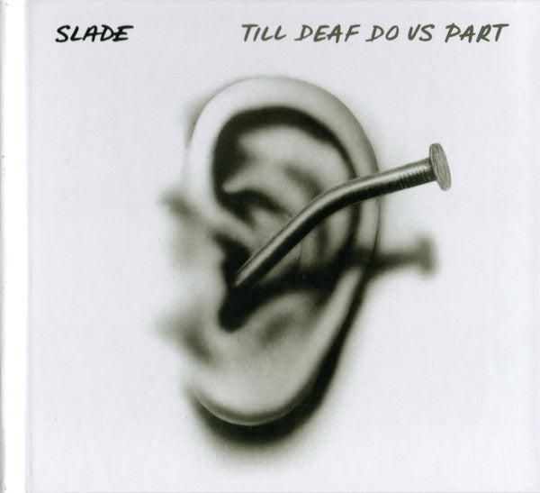 SLADE - TILL DEAF DO US PART : 2 BONUS TRACKS - CD
