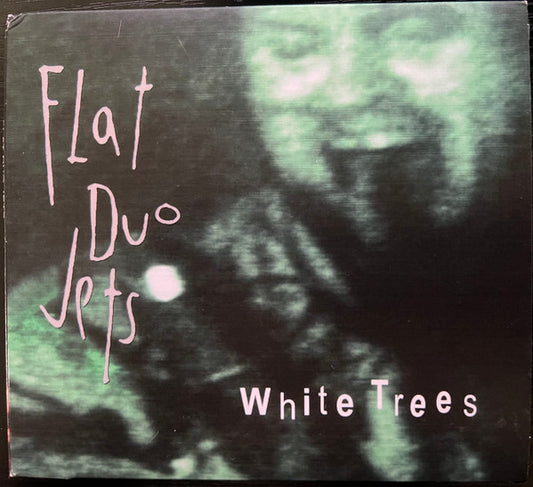 FLAT DUO JETS - WHITE TREES : 2024 REISSUE - CD