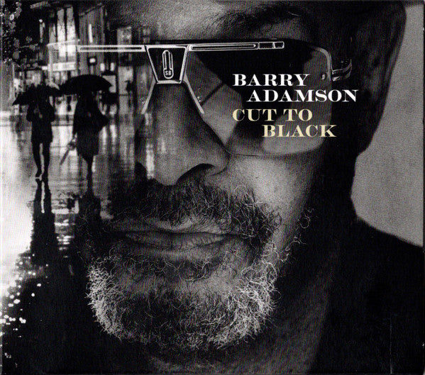 ADAMSON, BARRY - CUT TO BLACK - CD