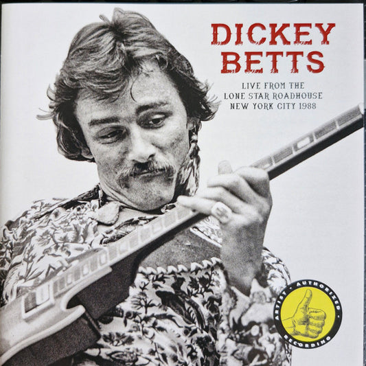 BETTS, DICKEY - LIVE FROM THE LONE STAR ROADHOUSE : 2CD - CD