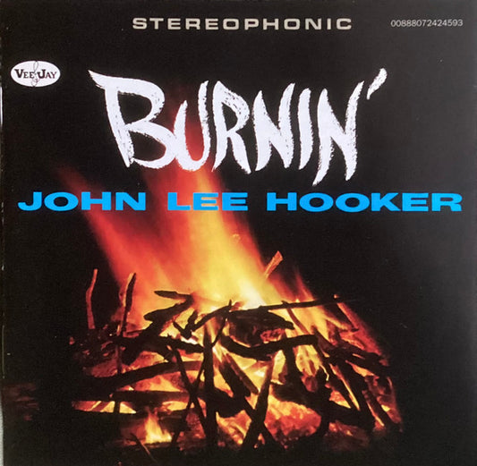 HOOKER, JOHN LEE - BURNIN' : MONO + STEREO 60TH ANNIVERSARY - CD