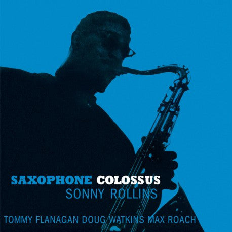ROLLINS, SONNY - SAXOPHONE COLOSSUS : 180 GRAM CLEAR BLUE - LP