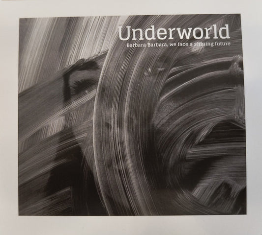 UNDERWORLD - BARBARA BARBARA WE FACE A ... : 2025 - CD
