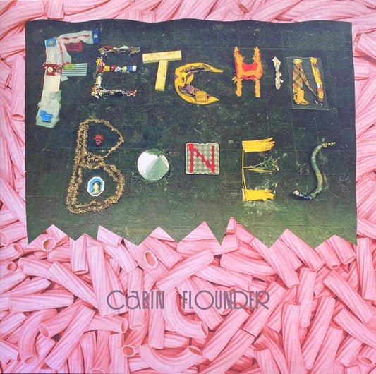 FETCHIN BONES - CABIN FLOUNDER: RANDOM COLOUR - LP