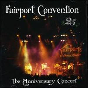 FAIRPORT CONVENTION - 25TH ANNIVERSARY CONCERT: 2CD SET - CD