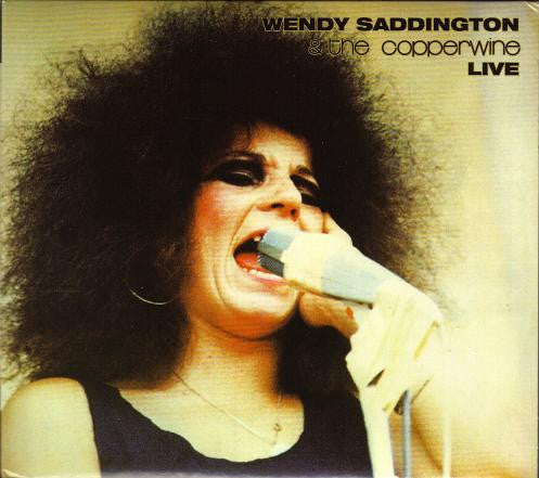 SADDINGTON, WENDY / COPPERWINE - LIVE + 3 BONUS TRACKS - CD