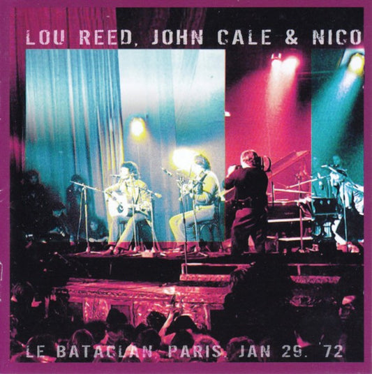 REED, LOU / JOHN CALE & NICO - LE BATACLAN '72 - CD