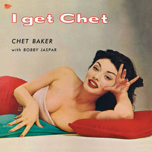 BAKER, CHET - I GET CHET + 1 : RED 180 GRAM VINYL - LP