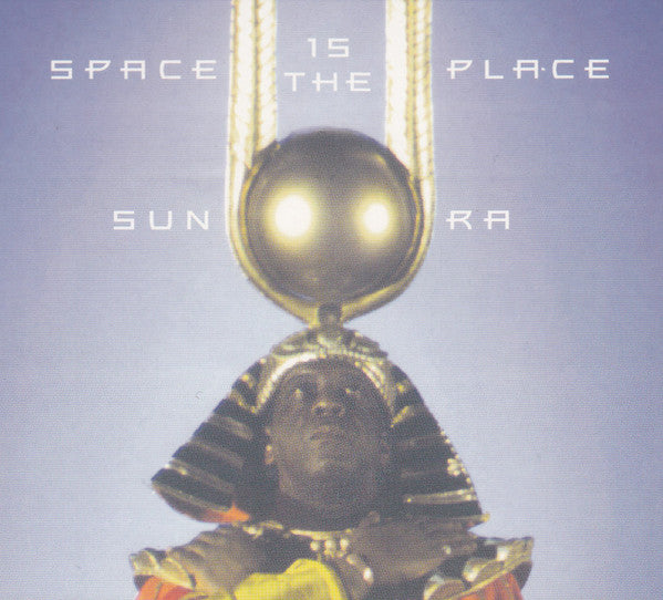 SUN RA - SPACE IS THE PLACE - CD