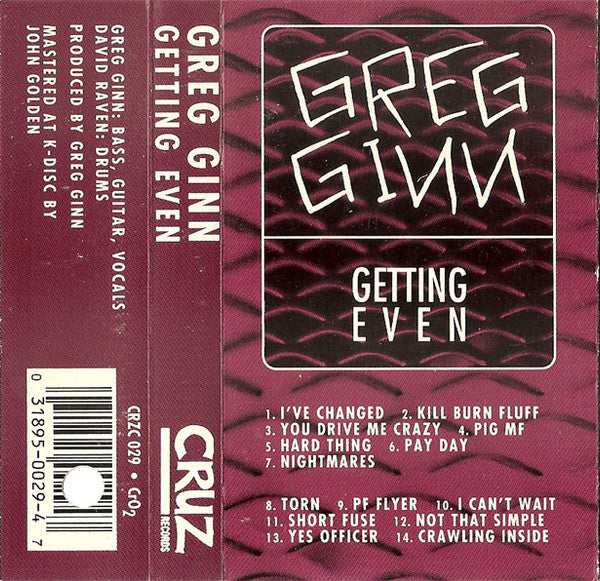 GINN, GREG - GETTING EVEN (CASSETTE) - CS