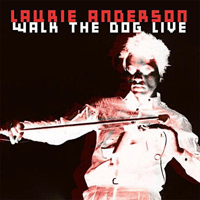 ANDERSON, LAURIE - WALK THE DOG LIVE - CD