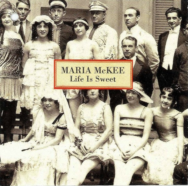 MCKEE, MARIA - LIFE IS SWEET - CD