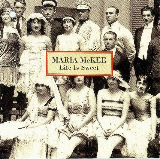 MCKEE, MARIA - LIFE IS SWEET - CD