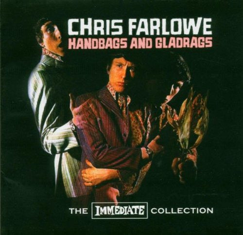 FARLOWE, CHRIS - HANDBAGS & GLADRAGS IMMEDIATE COLLECTION - CD