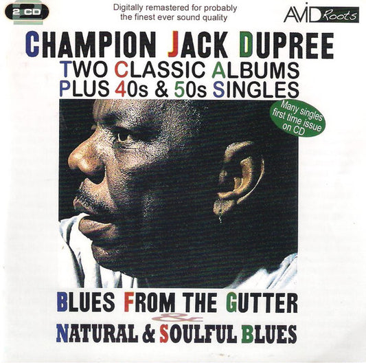 DUPREE, CHAMPION JACK - BLUES FROM THE GUTTER + NATURAL & SOULFU - CD