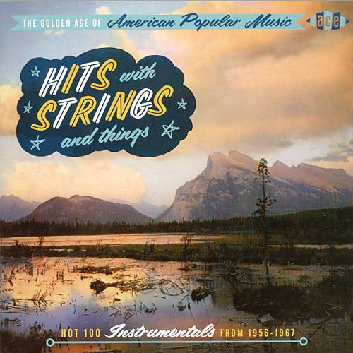 VARIOUS - HITS WITH STRINGS & THINGS : GOLDEN AGE - CD
