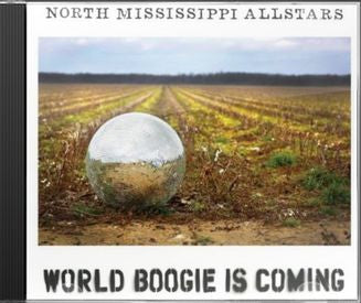 NORTH MISSISSIPPI ALLSTARS - WORLD BOOGIE IS COMING - CD