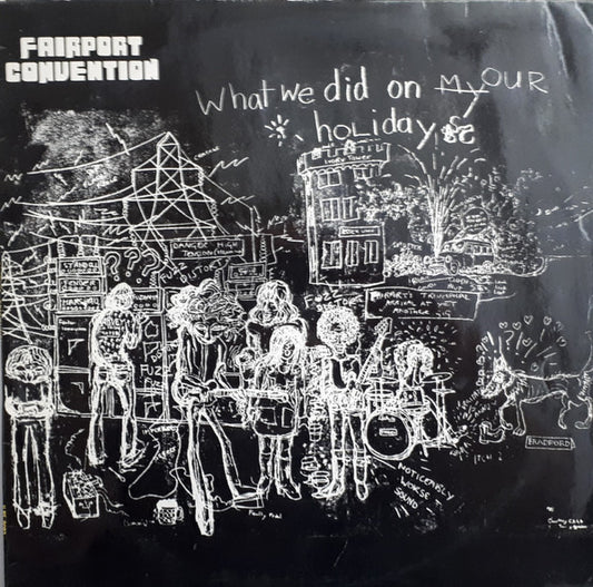 FAIRPORT CONVENTION - WHAT WE DID ON OUR HOLIDAYS (UK REPRESS) - LP