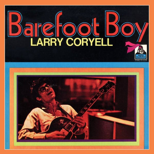 CORYELL, LARRY - BAREFOOT BOY - CD