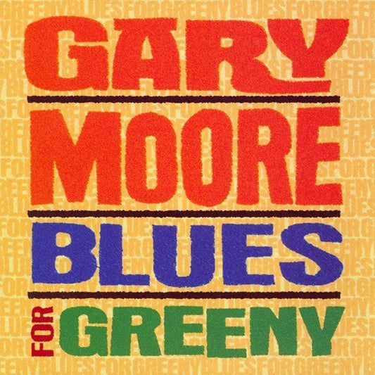 MOORE, GARY - BLUES FOR GREENY + 3 BONUS - CD