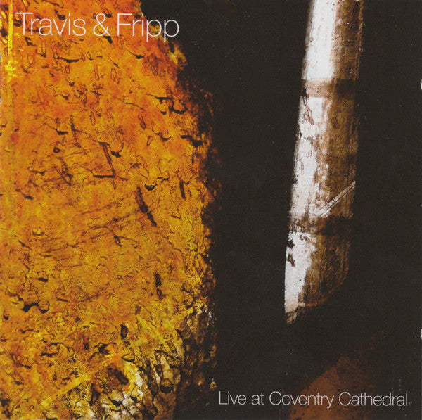 FRIPP, ROBERT & THEO TRAVIS - LIVE AT COVENTRY CATHEDRAL - CD