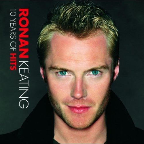 KEATING, RONAN - 10 YEARS OF HITS - CD