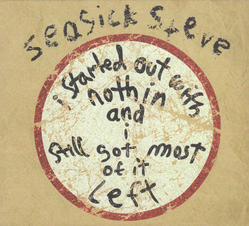 SEASICK STEVE - I STARTED OUT WITH NOTHIN' & I STILL ... - CD
