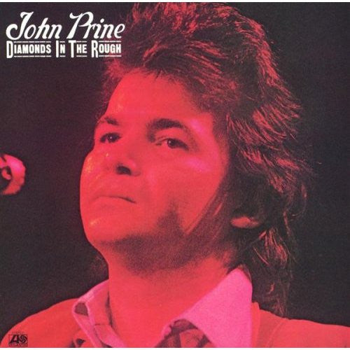 PRINE, JOHN - DIAMONDS IN THE ROUGH - CD