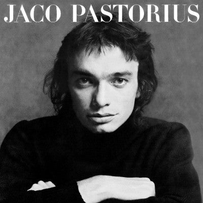 PASTORIUS, JACO - JACO PASTORIUS : 180 GRAM VINYL - LP