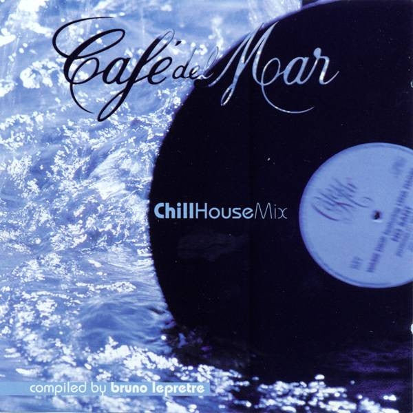 VARIOUS - CAFE DEL MAR CHILL HOUSE - CD