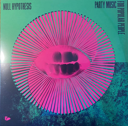 NULL HYPOTHESIS - PARTY MUSIC FOR POPULAR PEOPLE - LP