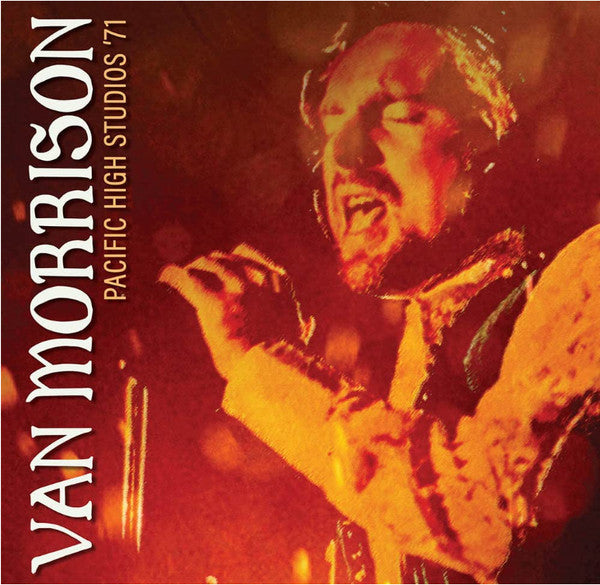 MORRISON, VAN - PACIFIC HIGH STUDIOS '71 : 2CD SET - CD