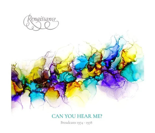 RENAISSANCE - CAN YOU HEAR ME BROADCASTS 1974-1978 - CD