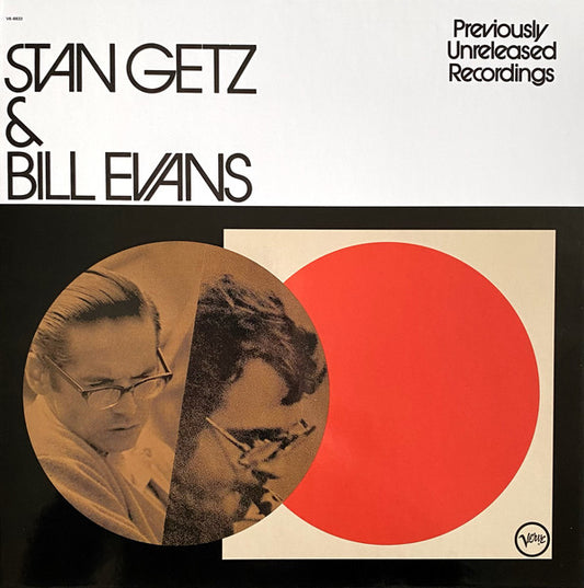 GETZ, STAN / BILL EVANS - PREVIOUSLY UNRELEASED RECORDINGS : VERVE - LP