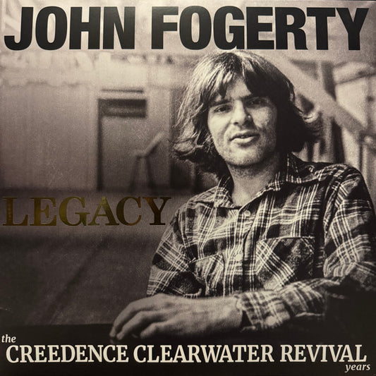 FOGERTY, JOHN - LEGACY: CREEDENCE CLEARWATER REVIVAL - LP