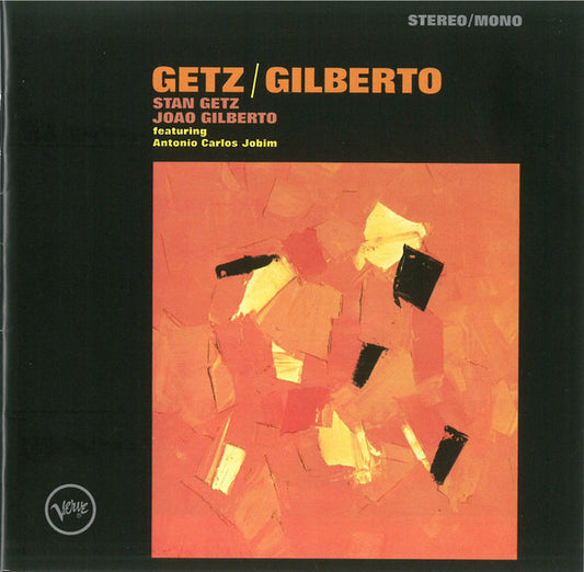 GETZ, STAN / JOAO GILBERTO - GETZ/GILBERTO + 2 BONUS : STEREO + MONO - CD