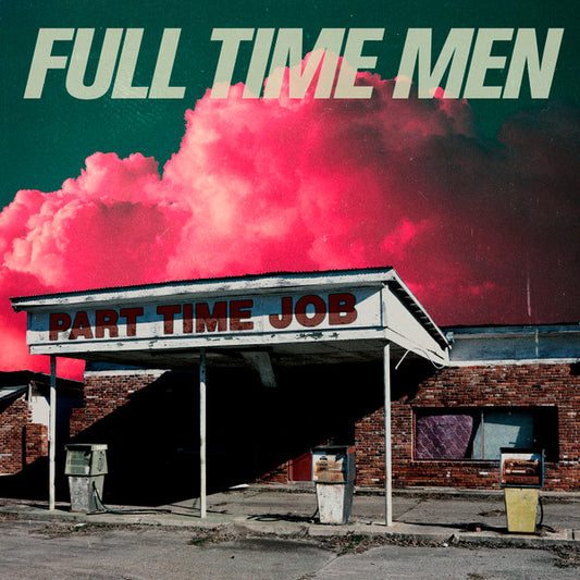 FULL TIME MEN - PART TIME JOB : GREEN VINYL - LP