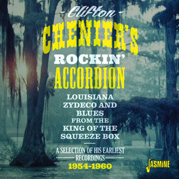 CHENIER, CLIFTON - ROCKIN' ACCORDION : A SELECTION - CD