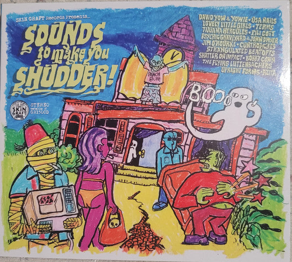 VARIOUS / SKIN GRAFT RECORDS PRESENTS - SOUNDS TO MAKE YOU SHUDDER! - CD