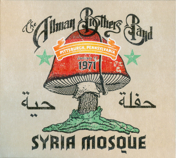 ALLMAN BROTHERS BAND - SYRIA MOSQUE : PITTSBURGH PA 1971 - CD