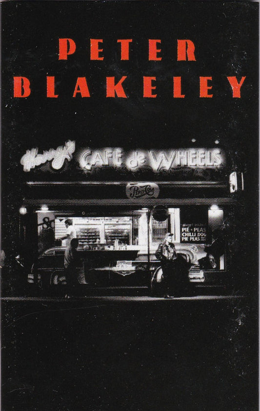 BLAKELEY, PETER - HARRY'S CAFE DE WHEELS (CASSETTE) - CS
