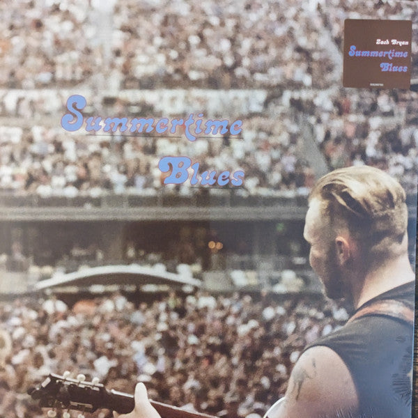 BRYAN, ZACH - SUMMERTIME BLUES - LP