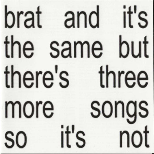 CHARLI XCX - BRAT & IT'S THE SAME ... : 3 BONUS SONGS - CD