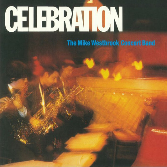 WESTBROOK, MIKE CONCERT BAND - CELEBRATION - LP