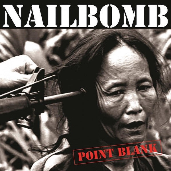 NAILBOMB - POINT BLANK : 2023 REISSUE - CD