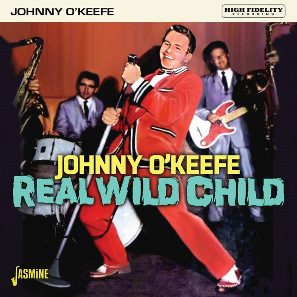 O'KEEFE, JOHNNY - REAL WILD CHILD - CD