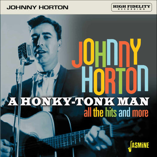 HORTON, JOHNNY - HONKY-TONK MAN : ALL THE HITS & MORE - CD