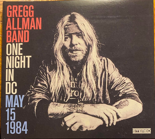ALLMAN, GREGG BAND - ONE NIGHT IN DC : MAY 15 1984 - CD
