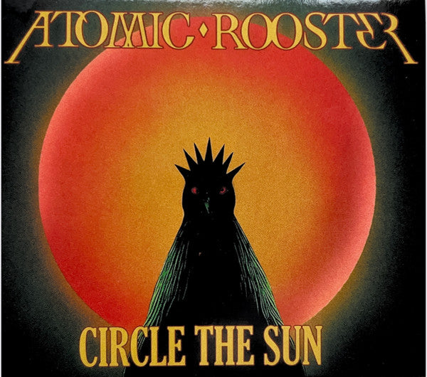 ATOMIC ROOSTER - CIRCLE THE SUN - CD
