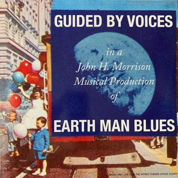 GUIDED BY VOICES - EARTH MAN BLUES - LP